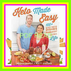 Free [epub] Keto Made Easy 100+ Easy Keto Dishes Made Fast to Fit Your Life Ebook pdf By Megha  Barot