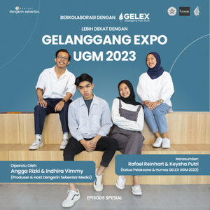 Lebih Dekat Dengan: GELANGGANG EXPO UGM 2023