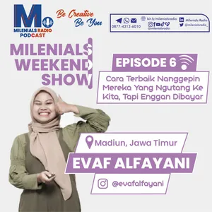 Milenials Radio Podcast : CARA TERBAIK MENGHADAPI ORANG YANG NGUTANG KE ...