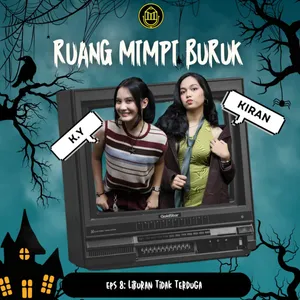 Ruang Mimpi Buruk | Eps. 8; Liburan Tidak Terduga