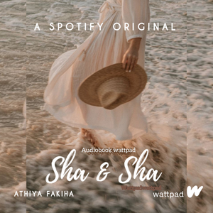 Trailer Sha & Sha (audiobook wattpad)