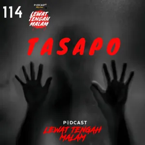 Episode 114 TASAPO