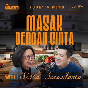 #384 MASAK DENGAN CINTA WITH SISCA SOEWITOMO | RAY JANSON RADIO