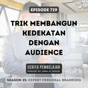 729 | Trik Membangun Kedekatan dengan Audience