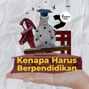 Kenapa Harus Berpendidikan?