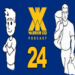 24: Warrior Kid Podcast. Ask Uncle Jake.