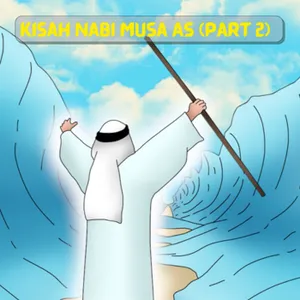 VIDEO Kisah Nabi Musa AS (Part 2) - Cerita Nabi dan Rasul - Cerita anak - Cerita Islam - Anak Muslim - Sejarah Islam