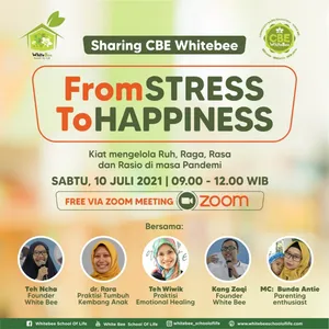from Stress to Happiness | Sharing CBE Whitebee - "Raga" bersama "dr.Rara"