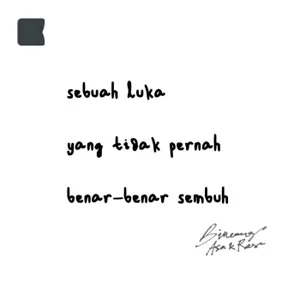 Sebuah luka yang tidak pernah benar-benar sembuh