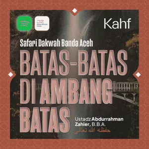 [SAFARI BANDA ACEH] Batas-batas di Ambang Batas