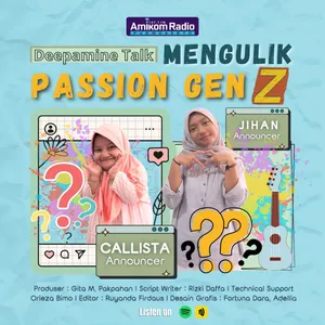 Deepamine Talk Eps. Mengulik Passion Gen Z