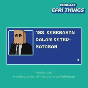 192. Kebebasan Dalam Keterbatasan