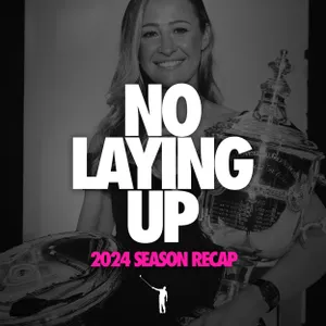 934: 2024 LPGA Season Recap