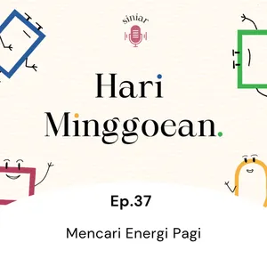 #37: Mencari Energi Pagi