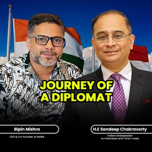 EP 19 | Journey of a Diplomat, Ft. H.E Sandeep Chakravorty, Ambassador of India to Indonesia.#upsc #12thfail