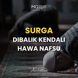 Surga di Balik Kendali Hawa Nafsu