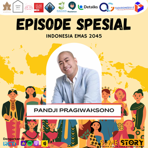 Episode Spesial Kemerdekaan Indonesia : Indonesia Emas 2045