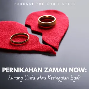 Pernikahan Zaman Now: Kurang Cinta atau Ketinggian Ego?