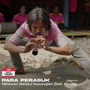 #30 Para Perasuk (2026) - Melawan Melalui Kerasupan (feat. Kholis)