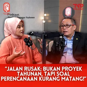 Jalan Rusak! Perencanaan Buruk atau...?! - Sudut Dengar Parlemen