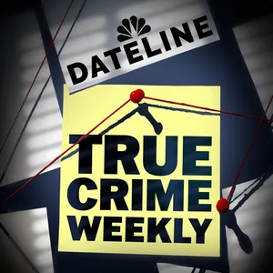 Dateline: True Crime Weekly with Andrea Canning