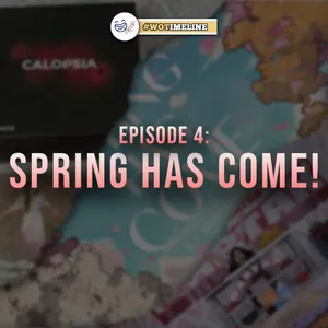EPISODE 4: SPRING HAS COME!