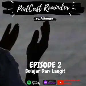 Eps. 02. Belajar Dari Langit