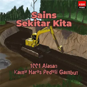 1001 Alasan Kamu Mesti Peduli Gambut