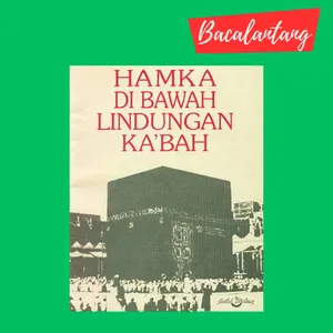 #2 Mekah Pada Tahun 1927 - HAMKA - Novel Di Bawah Lindungan Kabah | Audiobook Indonesia