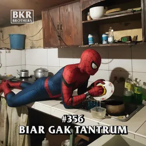 #356 Biar Gak Tantrum