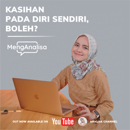 MengAnalisa - Mitos vs Fakta SELF COMPASSION, dan Ini Beda SELF COMPASSION dengan SELF LOVE