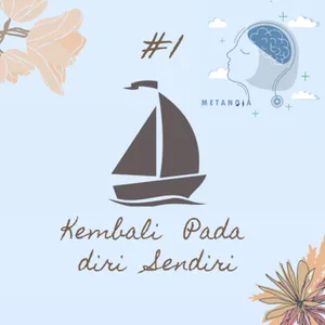 #1 = Kembali Pada Diri Sendiri |PENDAHULUAN