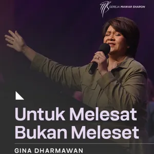 “GLORIOUS CALLING” | Gina Dharmawan | GMS Surabaya Cempaka