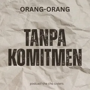 Orang-Orang Tanpa Komitmen
