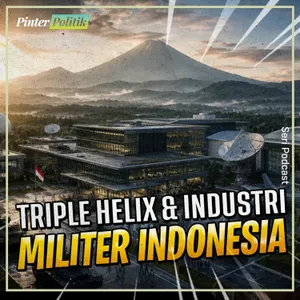 Triple Helix & Industri Militer Indonesia