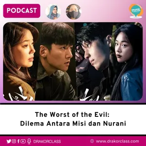 The Worst of Evil: Dilema Antara Misi dan Nurani