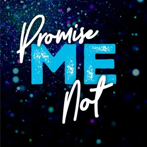 [PDF/eBOOK] Promise Me Not (Boys of Avix #2) By Meagan Brandy