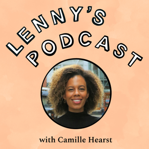 Monetizing passions, scaling marketplaces, and stories from a creator economy vet | Camille Hearst (Spotify, Patreon, Apple, YouTube)