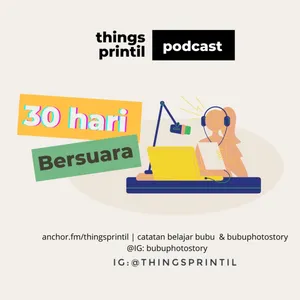 EPS 5. #30 HARI BERSUARA-BUBUPHOTOSTORY-TENTANG KEINGINAN