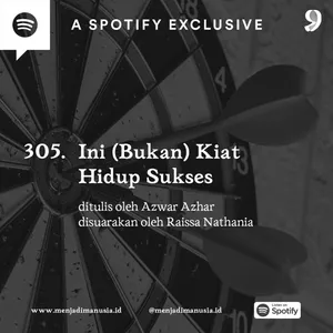 305. Ini (Bukan) Kiat Hidup Sukses