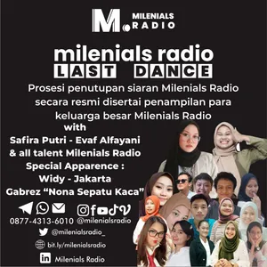 SELAMAT BERPISAH KAWAN MUDA & SEE YOU WHEN I SEE YOU, KAWAN MUDA - MILENIALS RADIO LAST DANCE