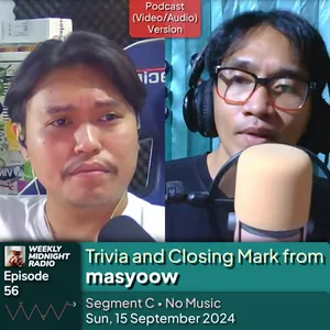 (ID/EN) #WMR EP 56: Trivia and Closing Mark from @masyoow • #WeeklyMidnightRadio