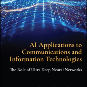 herunterladen AI Applications to Communications and Information Technologies: The Role of Ultra Deep Neural Networks #download