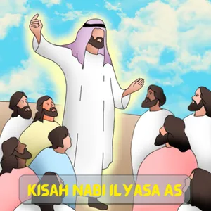 Video Kisah Nabi Ilyasa AS