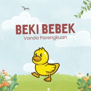 Cerita Anak #2 : Beki Bebek - Vanda Parengkuan