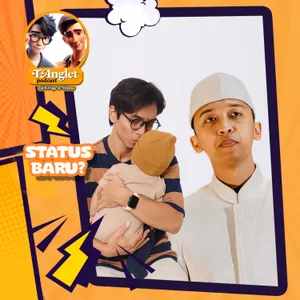 Eps 76 | Status Baru Alhamdulillah?