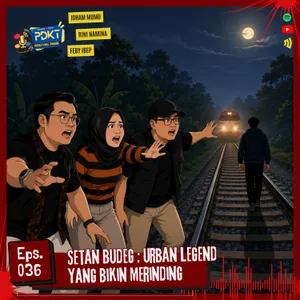 Berani Nggak?! | Eps. 036 - Setan Budeg : Urban Legend yang Bikin Merinding