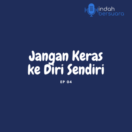 4. Jangan Keras ke Diri Sendiri