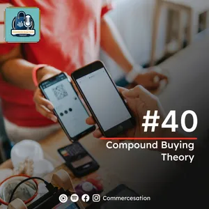 #40 Compound Buying Theory