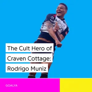 The Cult Hero of Craven Cottage: Rodrigo Muniz’s Iconic Winners and Patient Fulham Rise